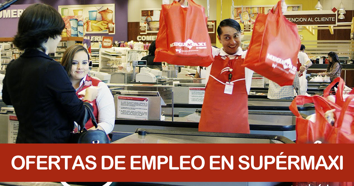 Trabajar en Supermaxi y Megamaxi | Ofertas de Empleo 2020